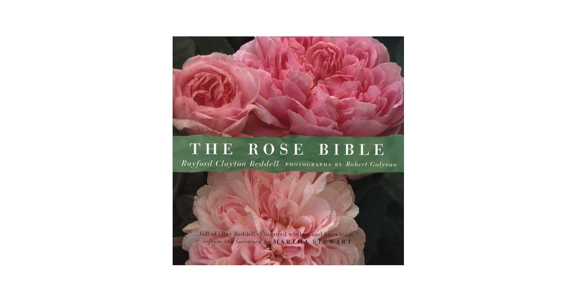 洋書 THE ROSE BIBLE The Rose Bible: Clayton Reddell, Rayford, Galyean, Robert